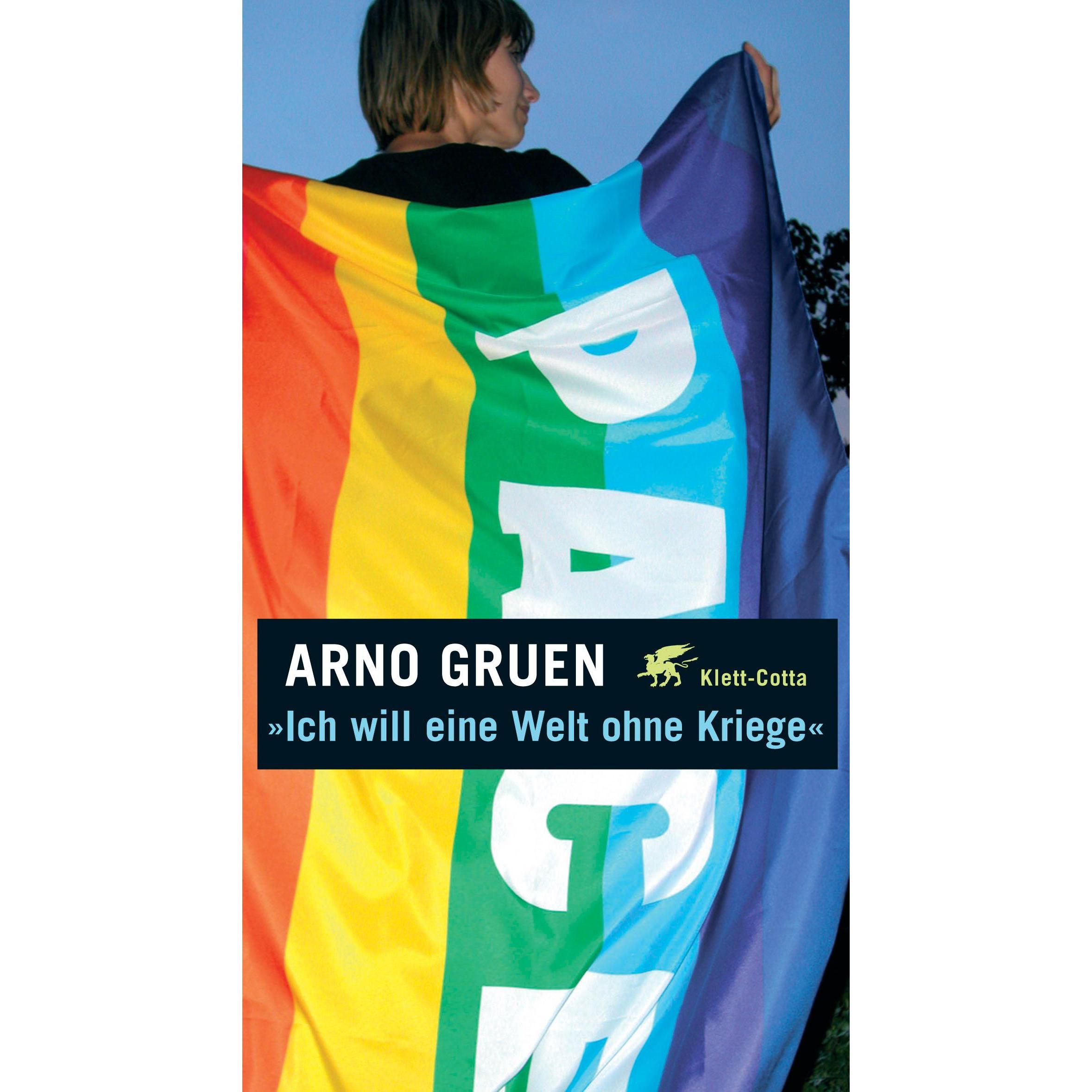 Ich will eine Welt ohne Kriege, Fachbücher von Arno Gruen