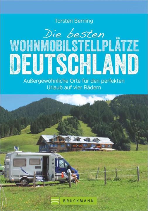 Produktbild Die besten Wohnmobil-Stellplätze Deutschland (Deutsch, Torsten Berning, 2021)