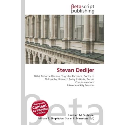 Stevan Dedijer, Fachbücher von Susan F. Marseken, Miriam T. Timpledon, Lambert M. Surhone