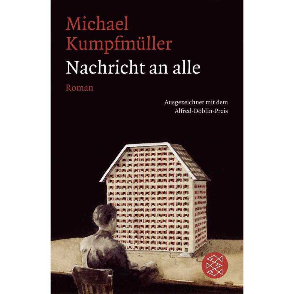 Nachricht an alle, Belletristik von Michael Kumpfmüller