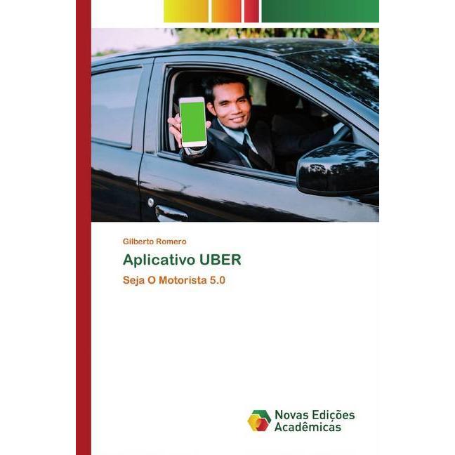 Aplicativo UBER, Ratgeber von Gilberto Romero