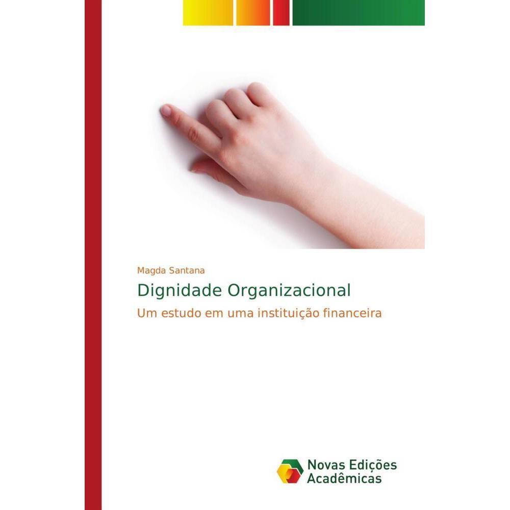 Dignidade Organizacional, Fachbücher von Magda Santana