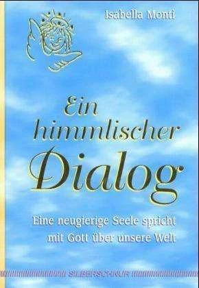 Produktbild Ein himmlischer Dialog (Deutsch, Isabella Monti, 2002)