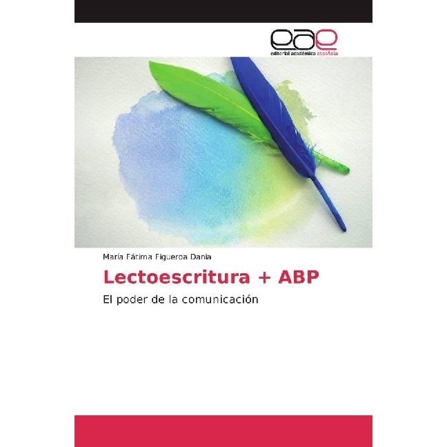 Lectoescritura + ABP, Schulbücher von María Fátima Figueroa Dania