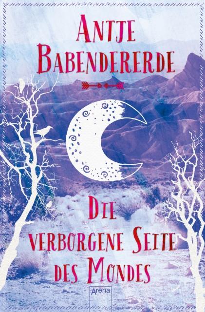 Produktbild Die verborgene Seite des Mondes (Deutsch, Antje Babendererde, 2017)