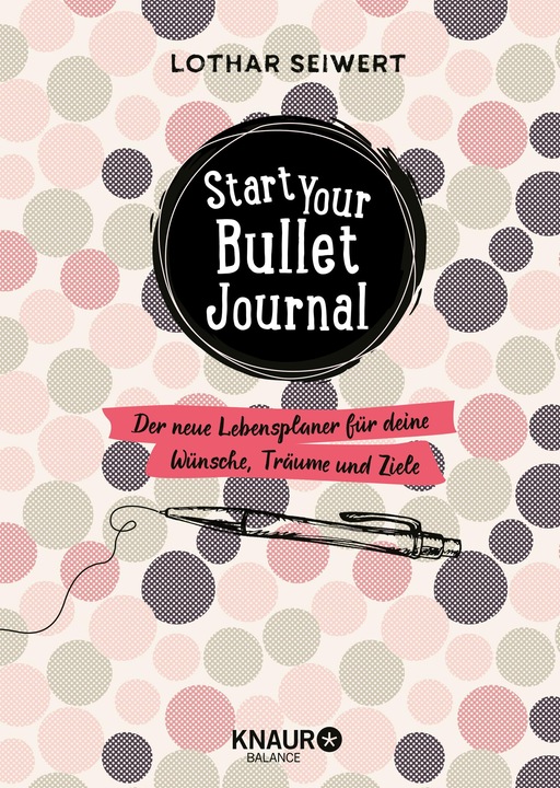 Image du produit Start your Bullet Journal (Allemand, Lothar Seiwert, 2018)