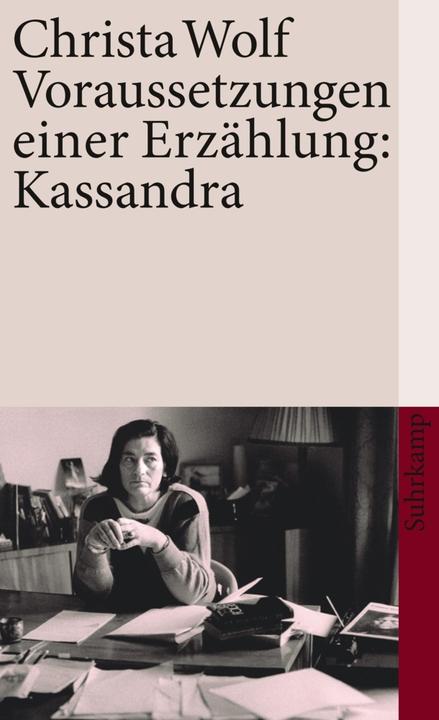 Produktbild Voraussetzungen einer Erzählung: Kassandra (Deutsch, Christa Wolf, 2009)
