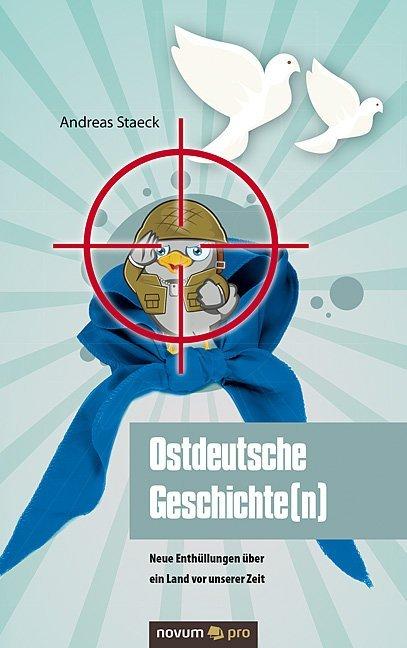 Produktbild Ostdeutsche Geschichte(n) (Andreas Staeck, Deutsch)