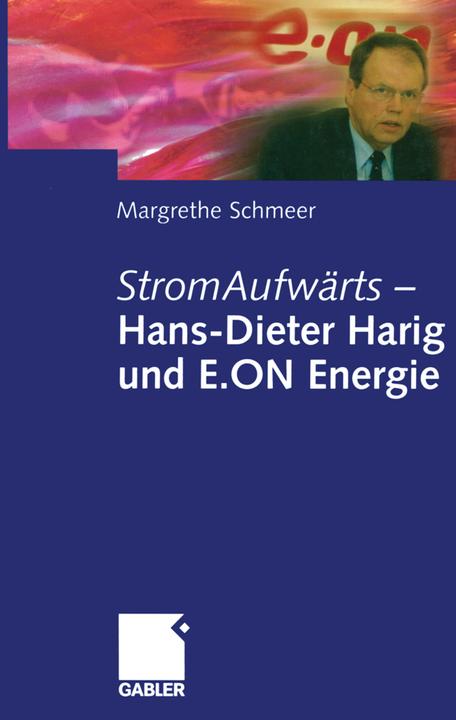 Produktbild StromAufwärts - Hans-Dieter Harig und E.ON Energie (Deutsch, Margrethe Schmeer, 2012)