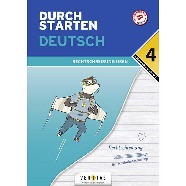 Durchstarten Deutsch 4. Klasse Mittelschule/AHS Rechtschreibung übenn, Schulbücher von Vera Igler
