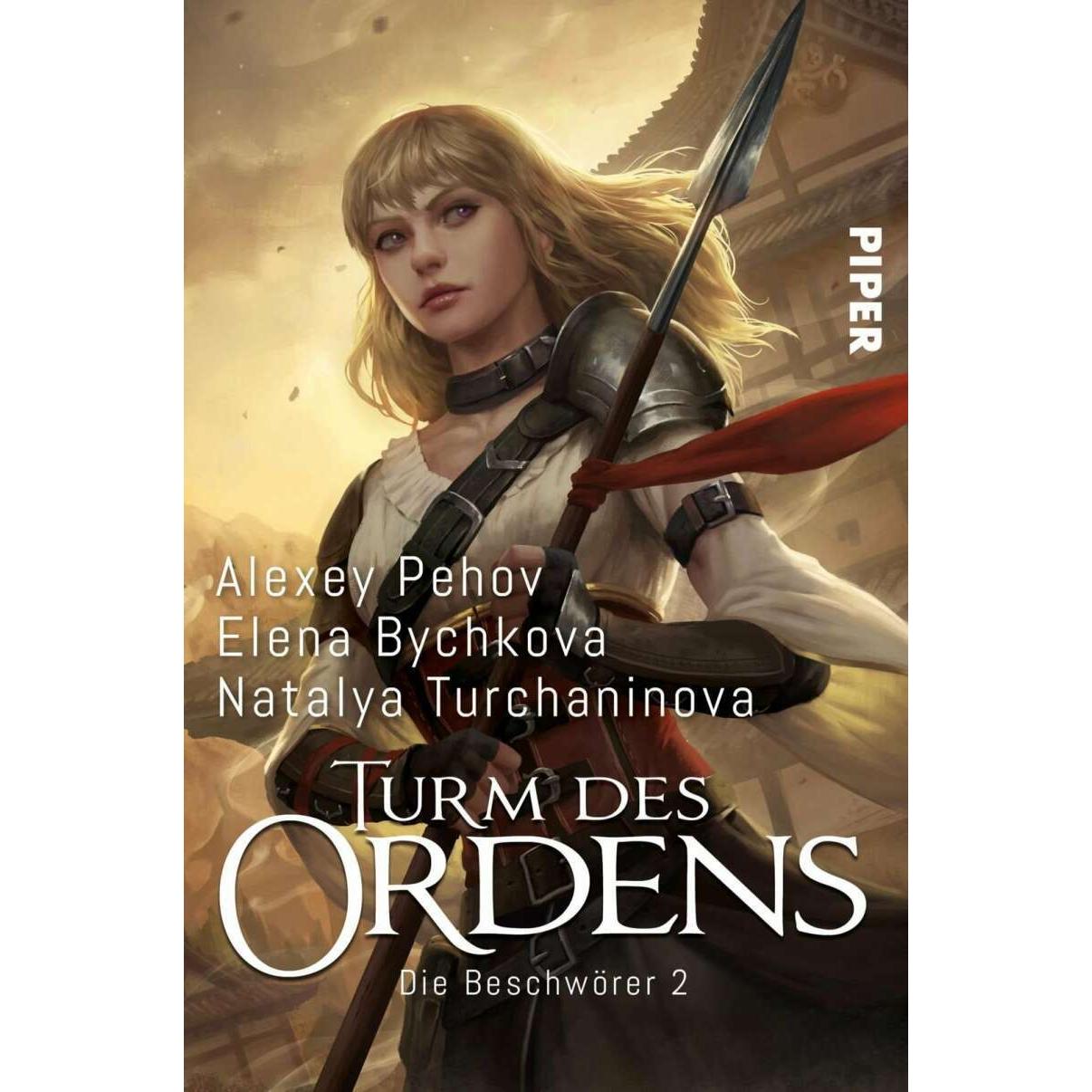 Turm des Ordens, Belletristik von Alexei Pehov, Natalya Turchaninova, Elena Bychkova