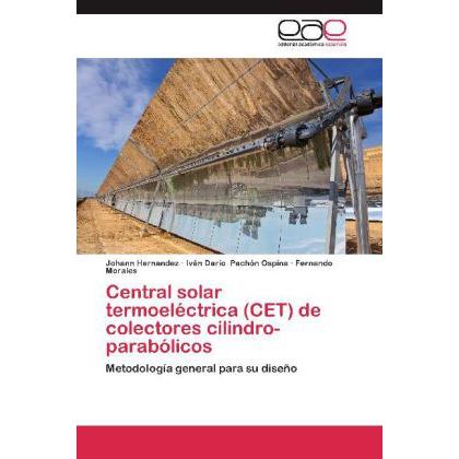 Central solar termoeléctrica (CET) de colectores cilindro-parabólicos, Fachbücher