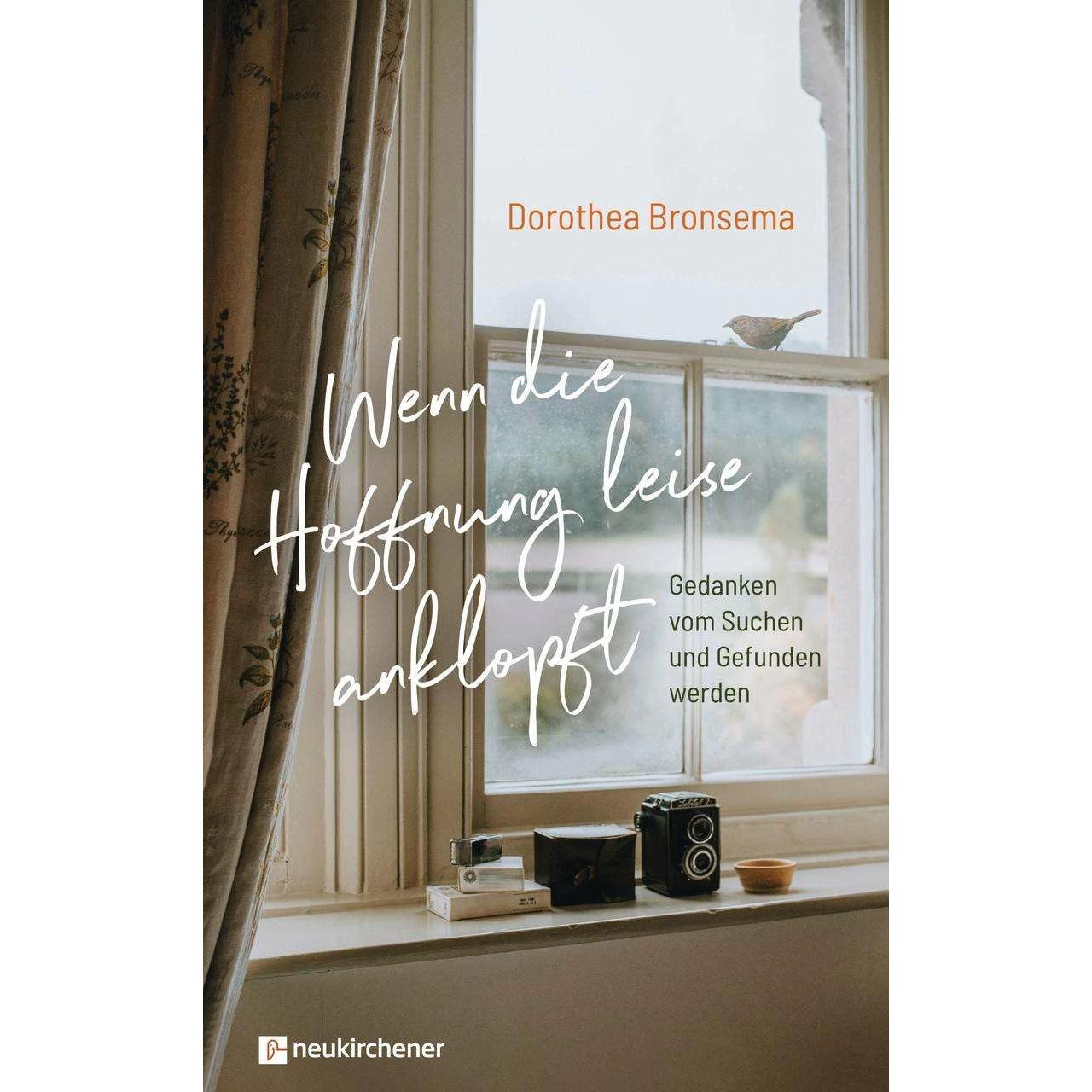 Wenn die Hoffnung leise anklopft, Fachbücher von Dorothea Bronsema