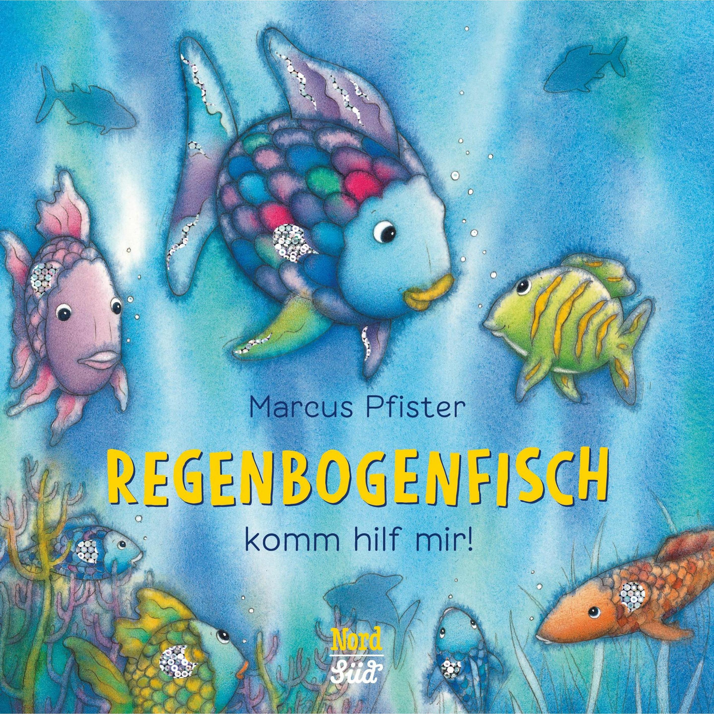 Regenbogenfisch, komm hilf mir!, Kinderbücher von Marcus Pfister