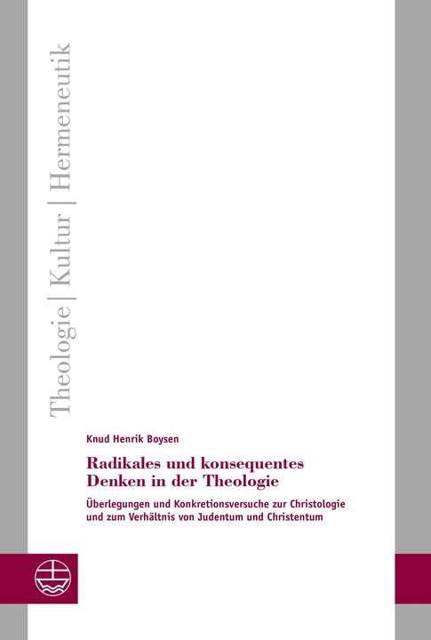 Produktbild Radikales und konsequentes Denken in der Theologie (Deutsch, Knud Henrik Boysen, 2026)