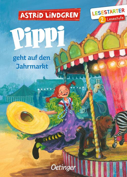 Produktbild Pippi geht auf den Jahrmarkt (Deutsch, Astrid Lindgren, Cäcilie Heinig, Katrin Engelking, 2023)