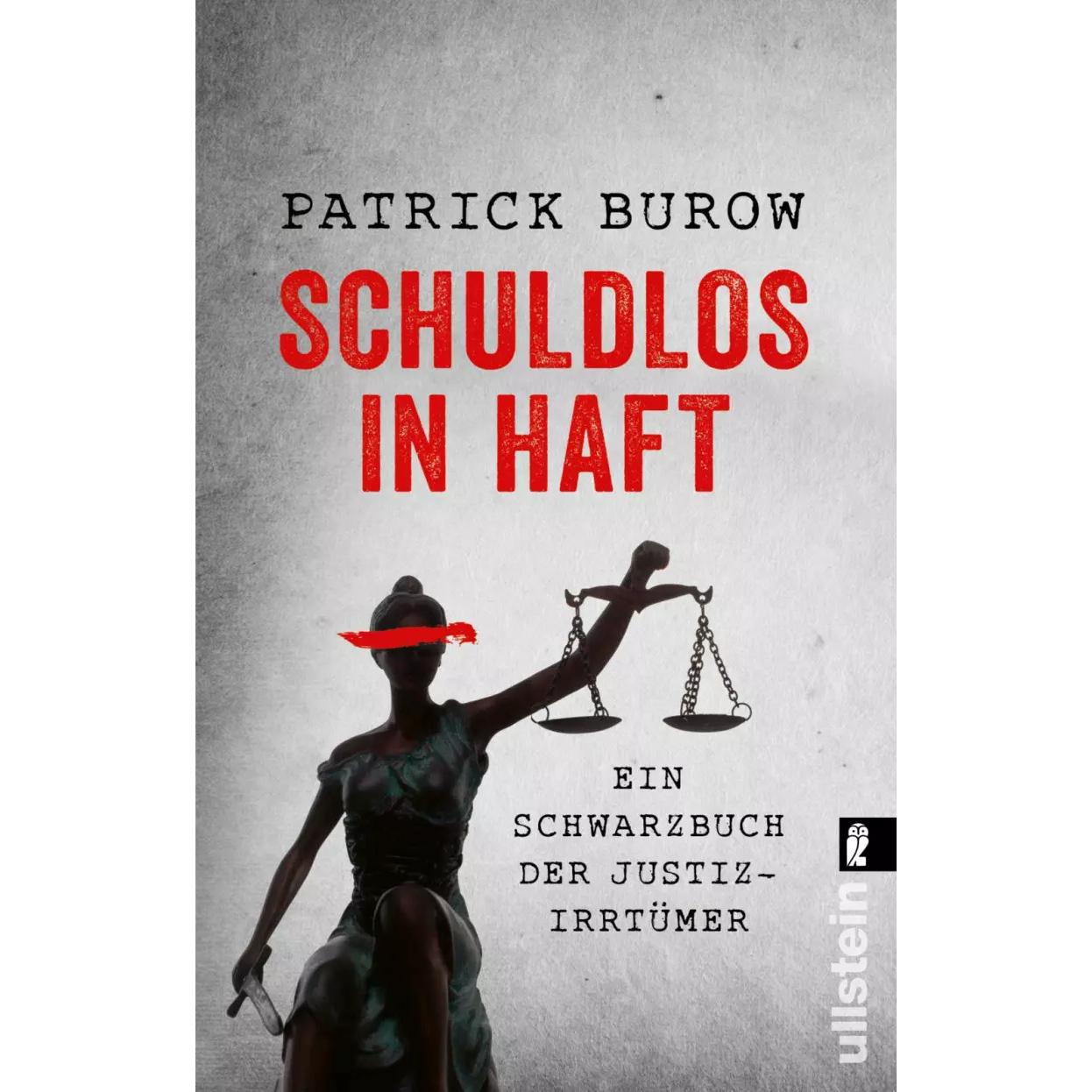 Schuldlos in Haft, Fachbücher von Patrick Burow