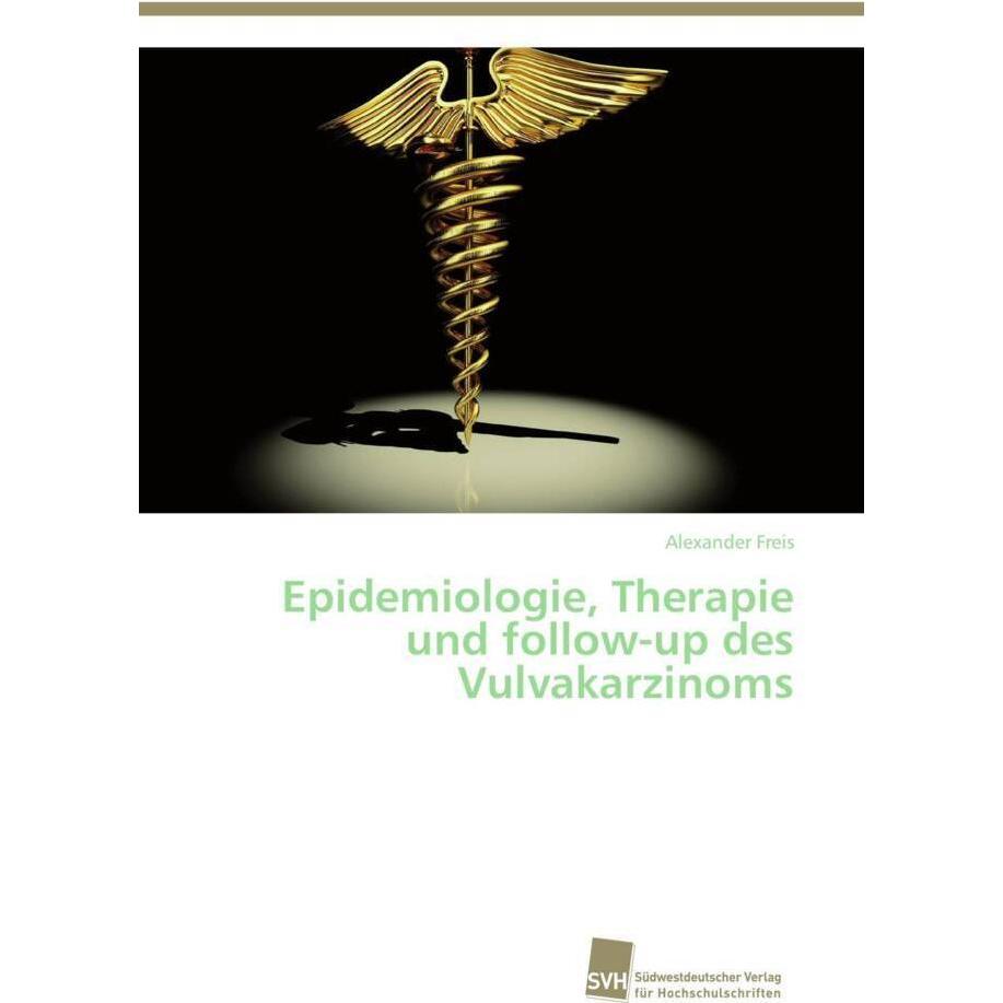 Epidemiologie, Therapie und follow-up des Vulvakarzinoms, Fachbücher