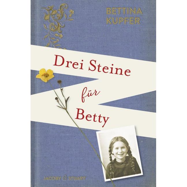 Drei Steine für Betty, Kinderbücher von Bettina Kupfer
