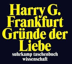 Produktbild Gründe der Liebe (Deutsch, Harry G. Frankfurt, 2014)