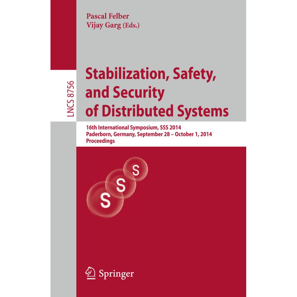 Stabilization, Safety, and Security of Distributed Systems, Fachbücher von Vijay Garg, Pascal Felber