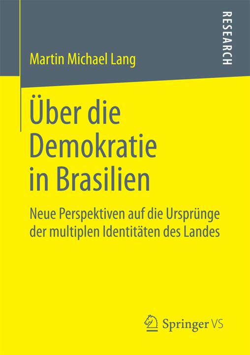 Produktbild Über die Demokratie in Brasilien (Deutsch, Martin Michael Lang, 2017)