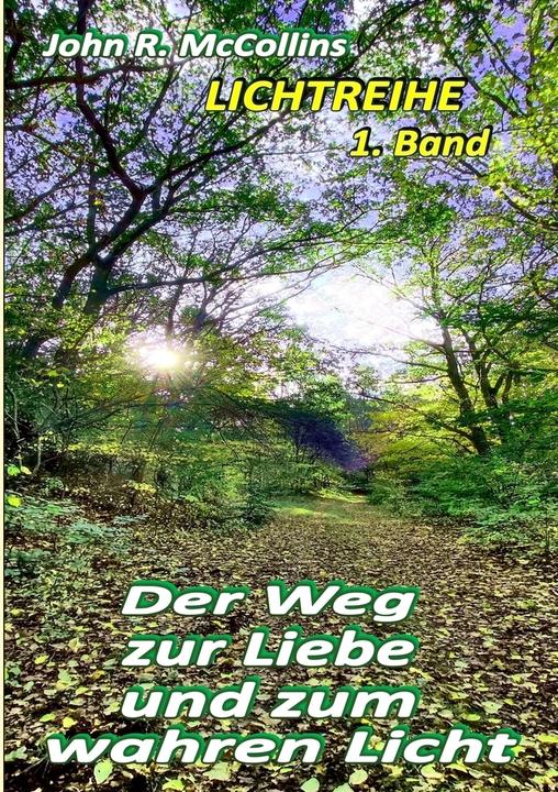 tolino Der Weg zur Liebe und zum wahren Licht: Erster Band (John R. McCollins, 2024)