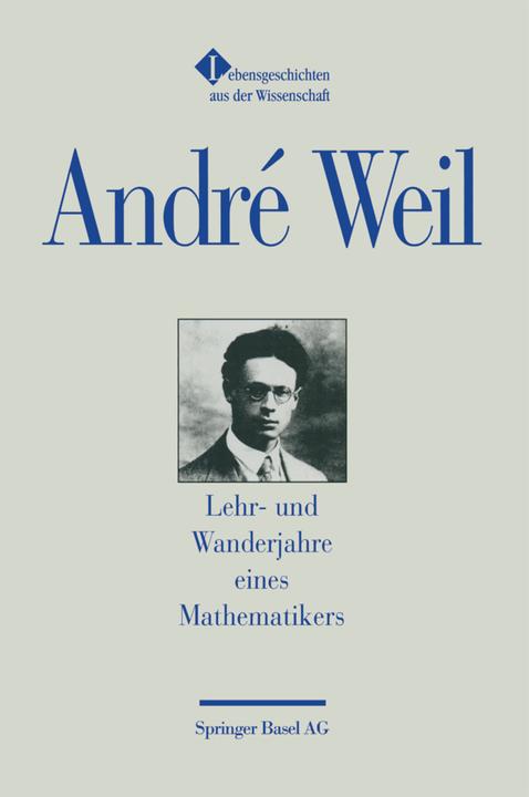 Produktbild Lehr- und Wanderjahre eines Mathematikers (Deutsch, Andre Weil, 2014)
