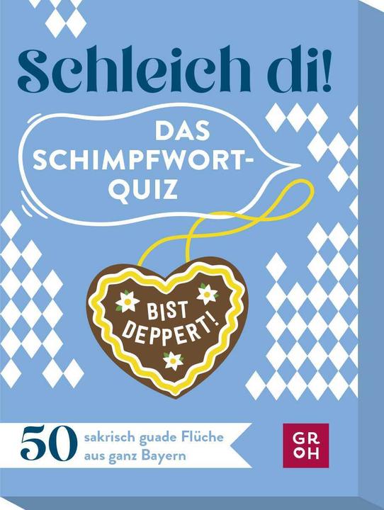 Schleich di! Das Schimpfwort-Quiz (Deutsch)