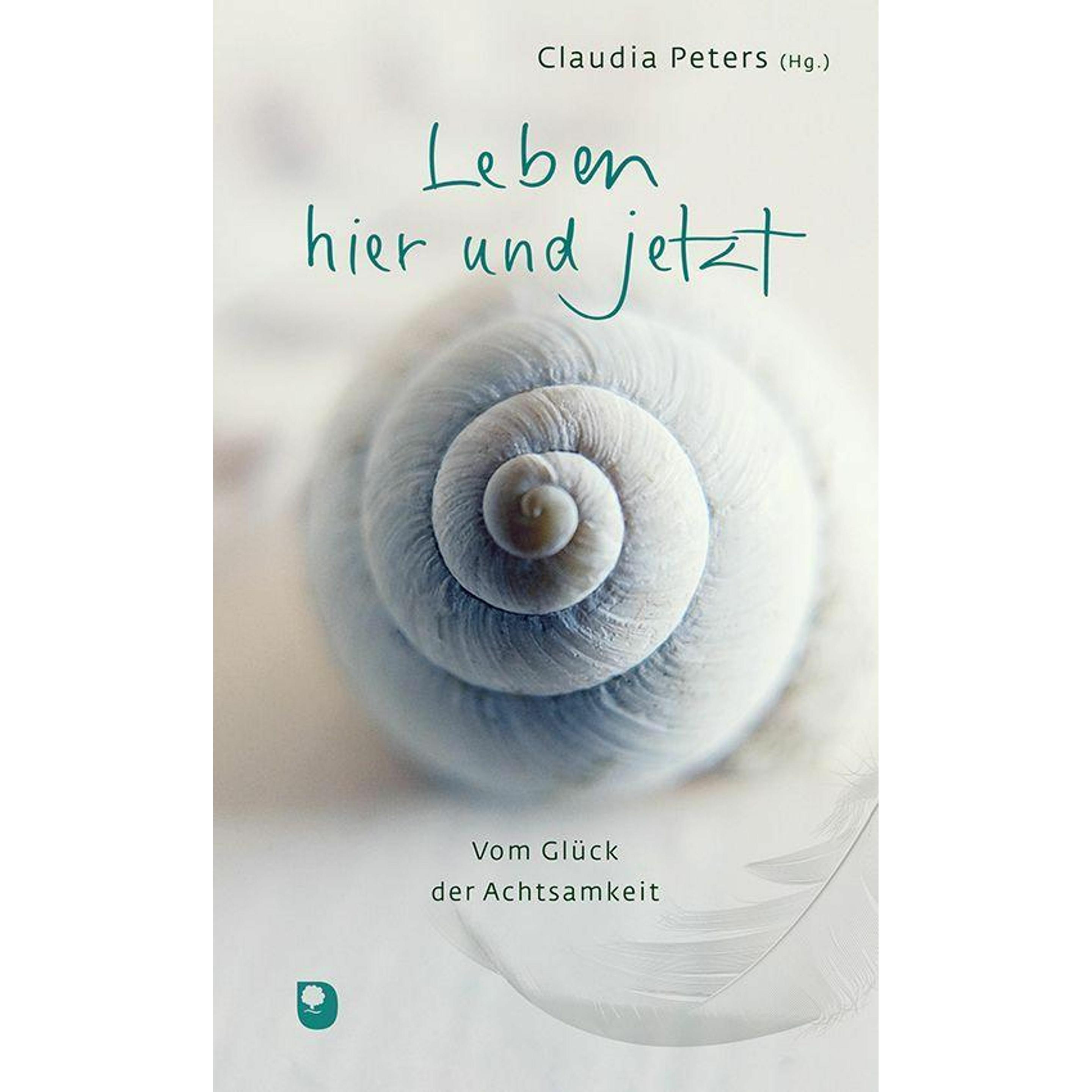 Leben hier und jetzt, Sachbücher von Claudia Peters