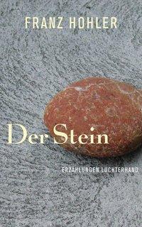 Produktbild Der Stein (Deutsch, Franz Hohler, 2011)