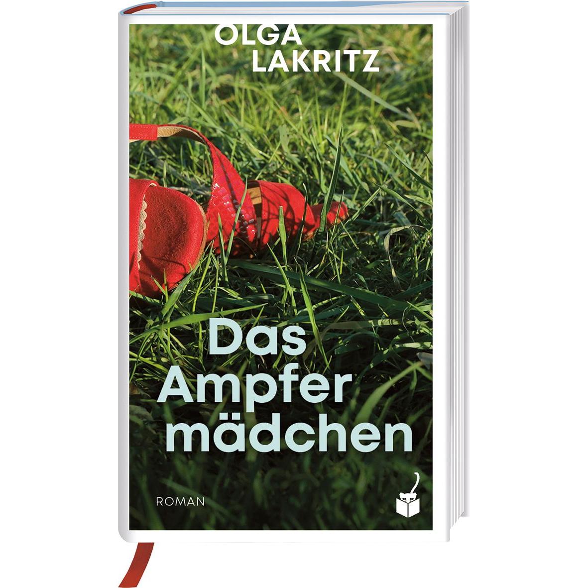 Das Ampfermädchen, Belletristik von Olga Lakritz