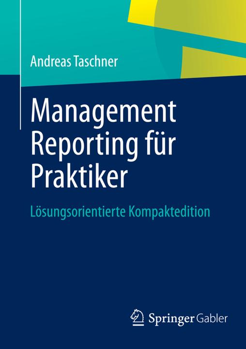 Energie-Label Management Reporting für Praktiker (Deutsch, Andreas Taschner, 2013)