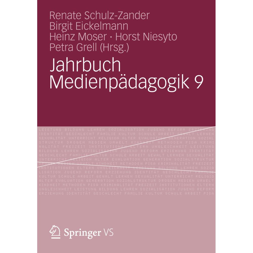 Jahrbuch Medienpädagogik 9, Fachbücher von Birgit Eickelmann, Heinz Moser, Renate Schulz-Zander