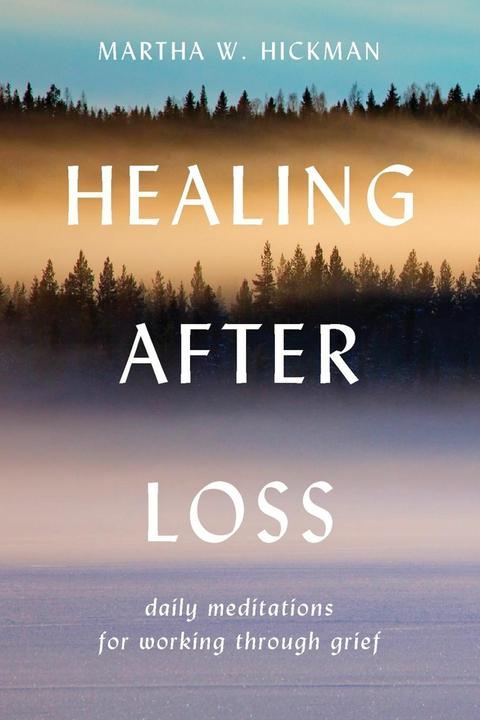 Produktbild Healing After Loss (Englisch, Martha W. Hickman, 1994)