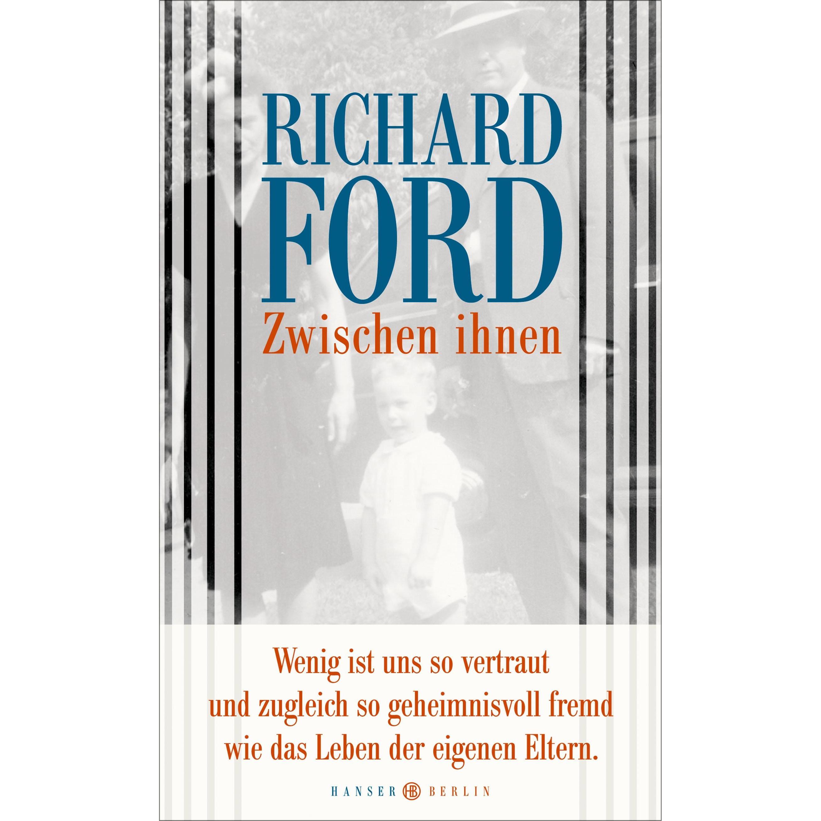 Zwischen ihnen, Belletristik von Richard Ford, Frank Heibert