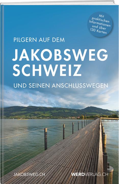 Produktbild Pilgern auf dem Jakobsweg Schweiz (Deutsch, Verein Jakobsweg, 2020)
