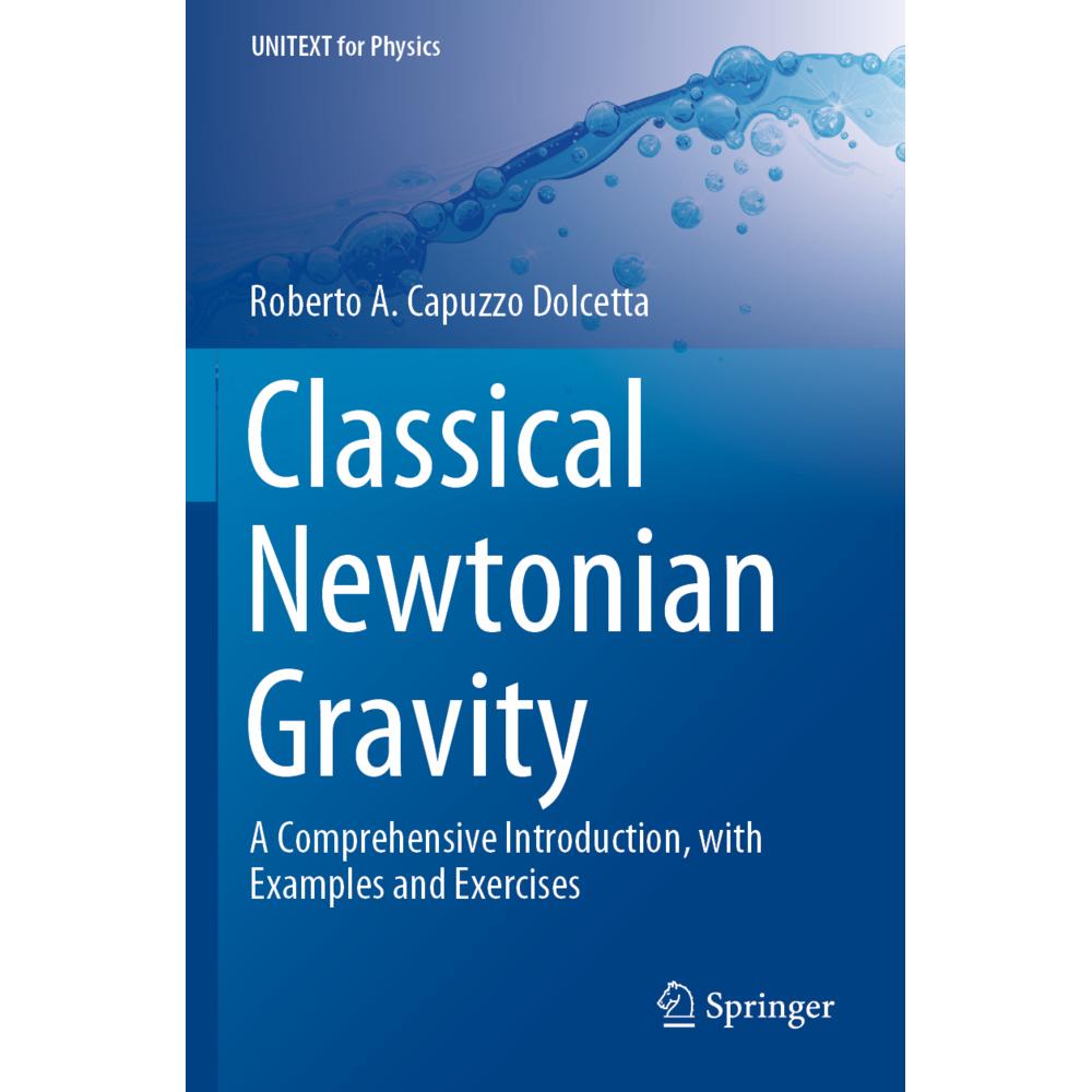 Classical Newtonian Gravity, Fachbücher von Roberto A. Capuzzo Dolcetta