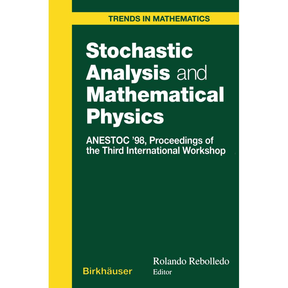 Stochastic Analysis and Mathematical Physics, Fachbücher