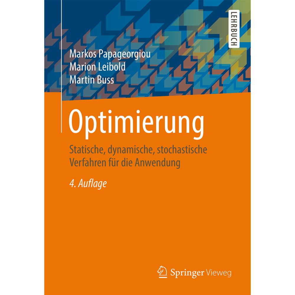 Optimierung, Fachbücher von Martin Buss, Marion Leibold, Markos Papageorgiou
