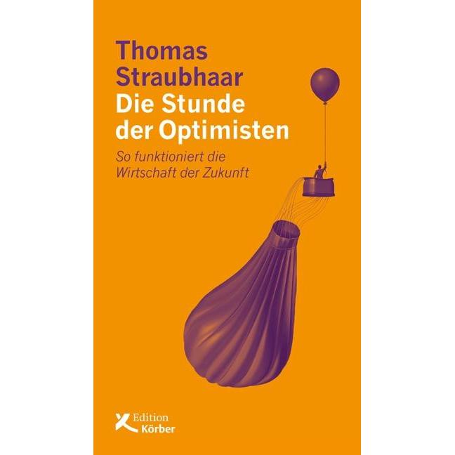 Die Stunde der Optimisten, Fachbücher von Thomas Straubhaar