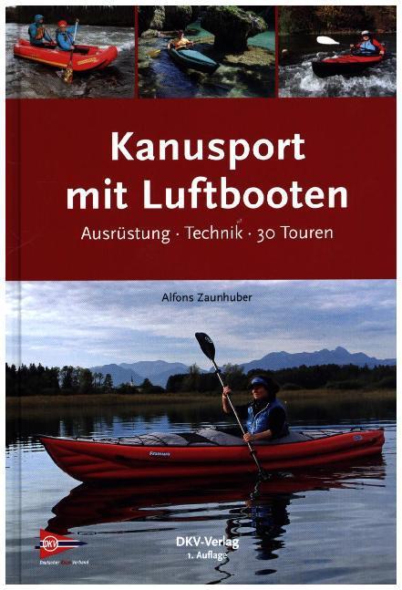 Produktbild Kanusport mit Luftbooten (Deutsch, Alfons Zaunhuber, 2015)