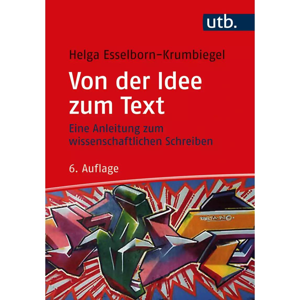 Von der Idee zum Text, Sachbücher von Helga Esselborn-Krumbiegel