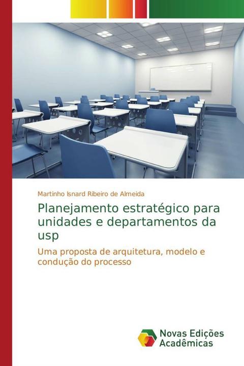 Produktbild Planejamento estratégico para unidades e departamentos da usp (Martinho Isnard Ribeiro de Almeida, 2013)