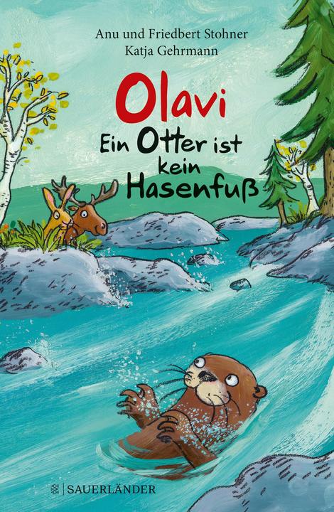 Image du produit Olavi – Ein Otter ist kein Hasenfuss (Allemand, Anu Stohner, Friedbert Stohner, 2020)