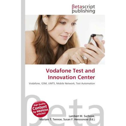 Vodafone Test and Innovation Center, Fachbücher von Susan F. Henssonow, Mariam T. Tennoe, Lambert M. Surhone
