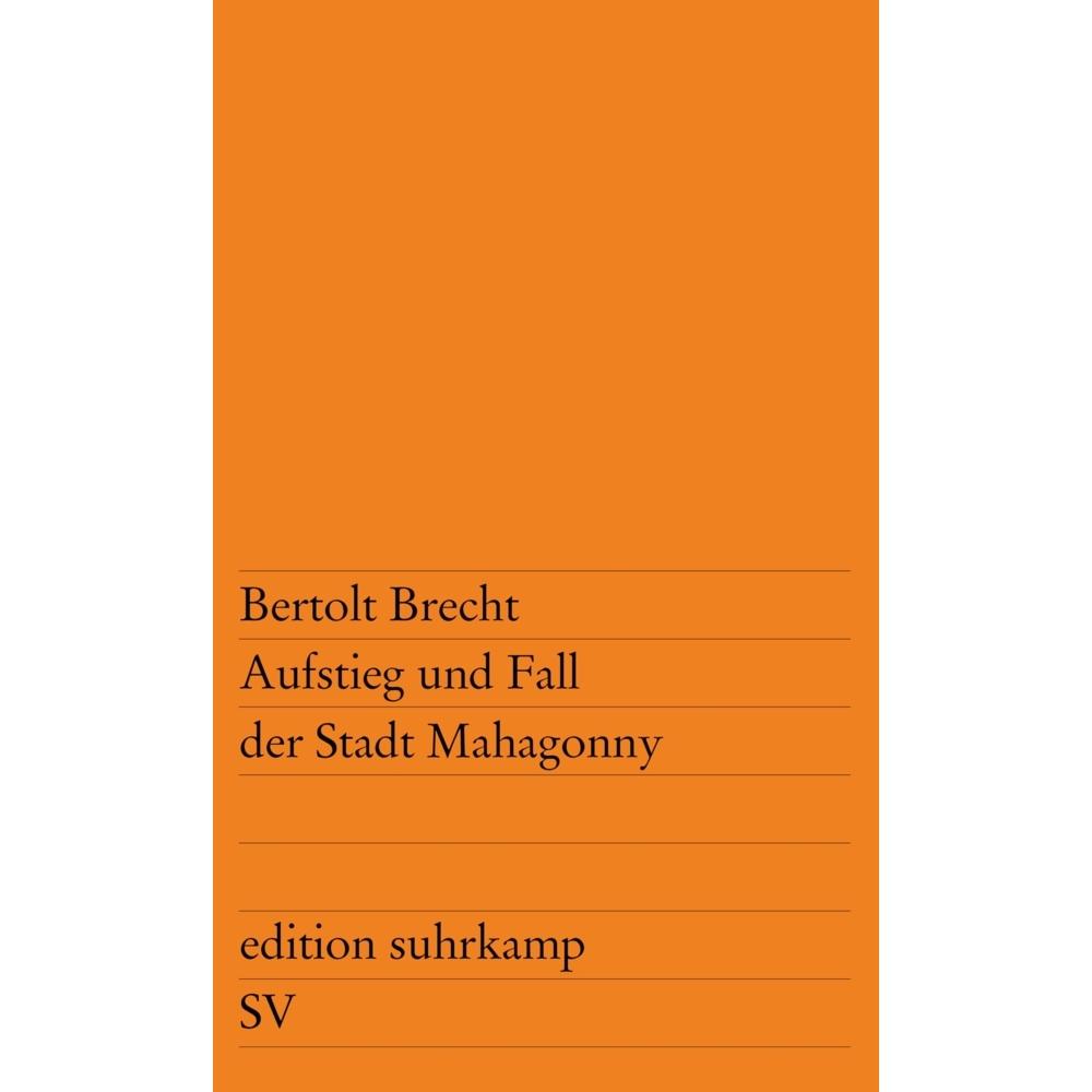 Aufstieg und Fall der Stadt Mahagonny, Belletristik von Bertolt Brecht