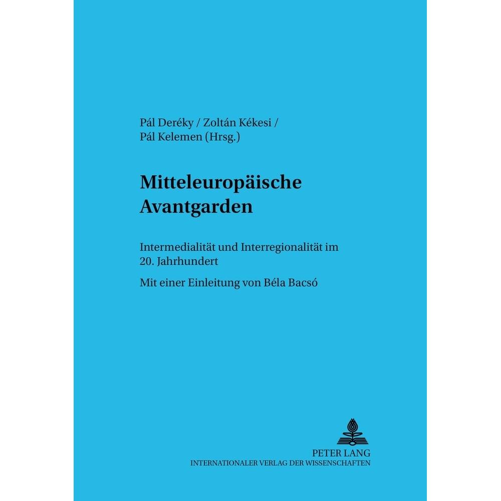 Mitteleuropäische Avantgarden, Fachbücher von Zoltán Kékesi, Pál Deréky, Pál Kelemen