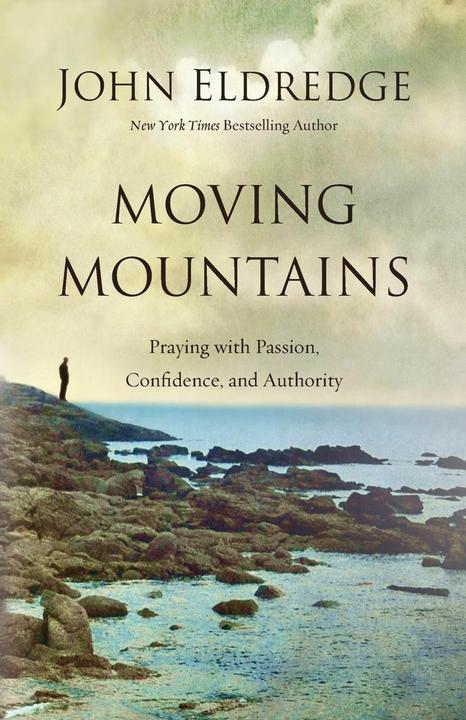 Produktbild Moving Mountains (Englisch, John Eldredge)