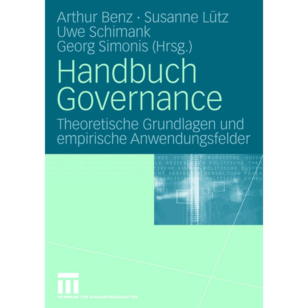 Handbuch Governance, Fachbücher von Uwe Schimank, Arthur Benz, Georg Simonis, Susanne Lütz